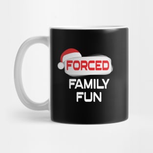 Forced Family Fun Anti Christmas Costume Mug